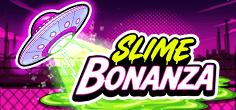 Slime Bonanza